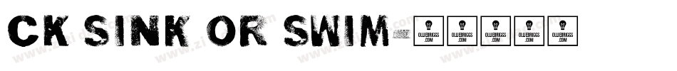 CK Sink Or Swim字体转换